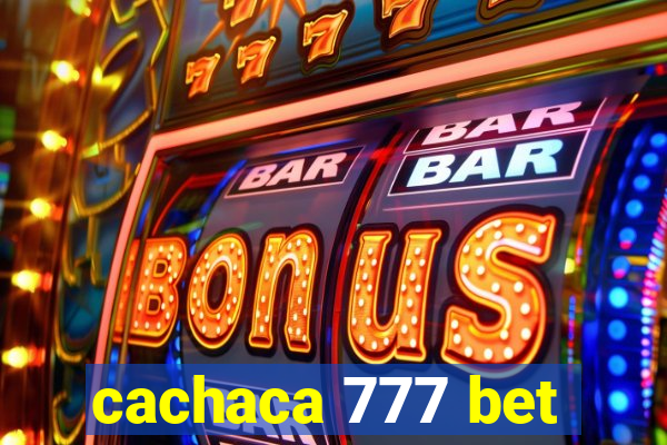 cachaca 777 bet